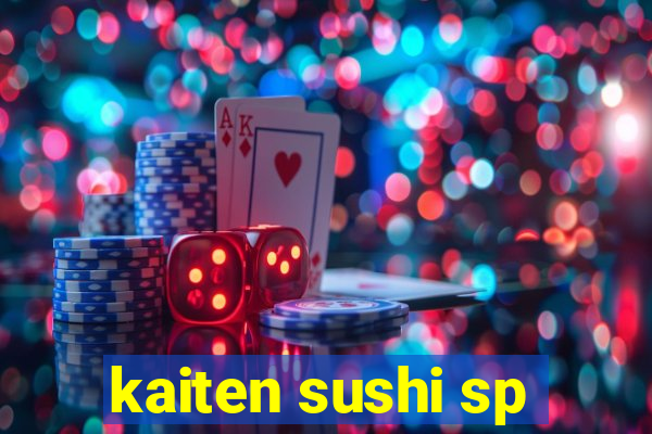 kaiten sushi sp